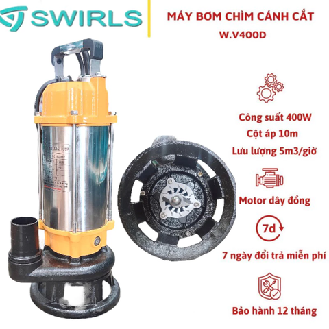 MÁY BƠM CHÌM NƯỚC THẢI CÓ CÁNH CẮT RÁC 400W THÂN INOX 304 SWIRLS V400D