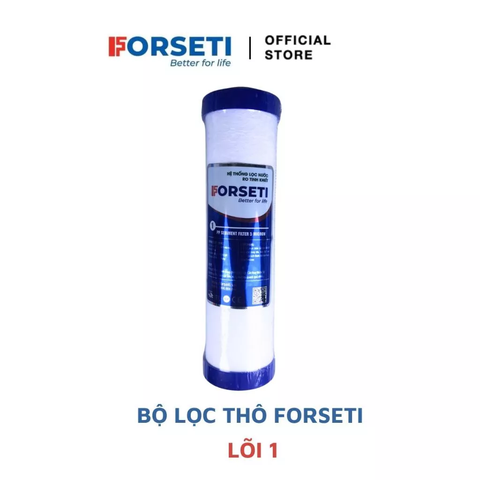 Lõi lọc thô Forseti - Lõi số 1 loại bỏ cặn bẩn từ 5 Micron - Hàng chính hãng