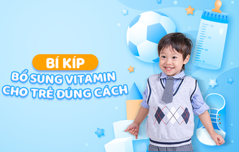Bí kíp bổ sung vitamin cho trẻ đúng cách