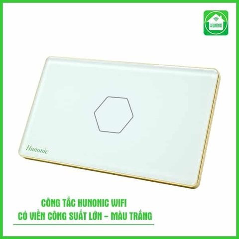 Công tác càm ứng WiFi Hunonic 1 Nút, HCN, màu Đen/Trắng