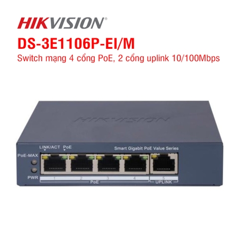 Switch mạng 4 cổng PoE HIKVISION DS-3E1106P-EI/M | Hàng chính hãng