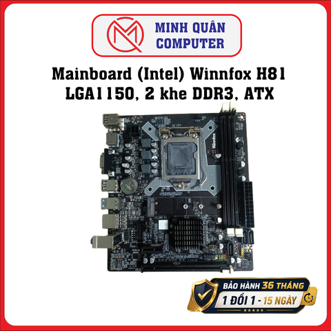 Mainboard (Intel) Winnfox H81 | LGA1150, 2 khe DDR3, ATX