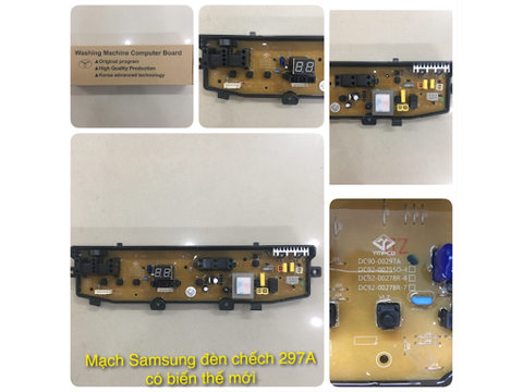 Mạch Máy Giặt Samsung Đèn Chếch (Model:297A) Có Biến Thế