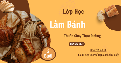 Khóa Học Bánh Chay Thực Dưỡng Dễ Dàng