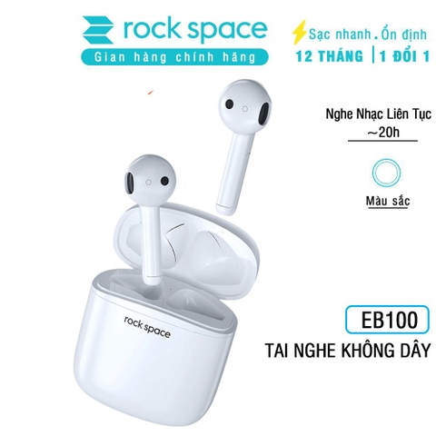 Tai nghe bluetooth không dây nhét tai Rockspace EB100, tw5, có mic, chơi game, nghe nhạc, chính hãng bảo hành 12 tháng