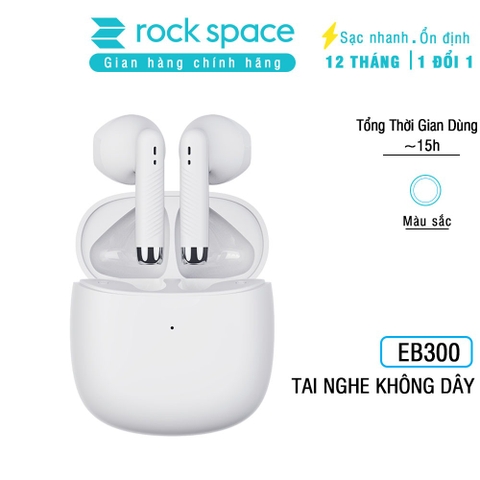 Tai nghe bluetooth không dây nhét tai Rockspace EB300 TWS có mic hàng chính hãng bảo hành 12 tháng