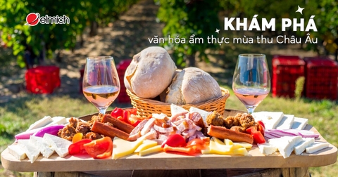 Khám phá văn hóa ẩm thực mùa thu ở Châu Âu