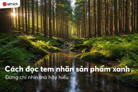 Cách đọc tem nhãn sản phẩm xanh – Đừng chỉ nhìn mà hãy hiểu