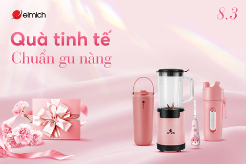 Elmich – Quà tinh tế, chuẩn gu nàng