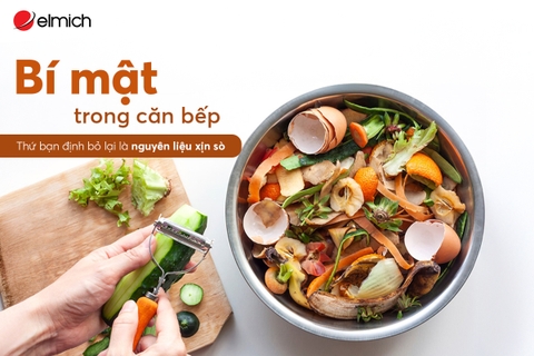 Bí mật trong căn bếp: Thứ bạn định bỏ lại là nguyên liệu “xịn sò”