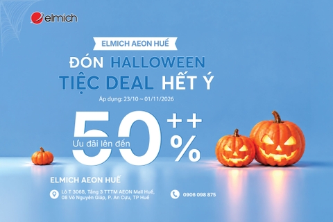 [ELMICH AEON MALL HUẾ] ĐÓN HALLOWEEN - TIỆC DEAL HẾT Ý 🎃