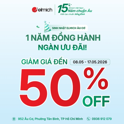 [ELMICH ÂU CƠ, TÂN BÌNH] 1 NĂM ĐỒNG HÀNH, TUNG NGÀN ƯU ĐÃI!