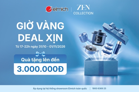 [SHOWROOM ELMICH TOÀN QUỐC] ZEN COLLECTION - GIỜ VÀNG, DEAL XỊN ⭐