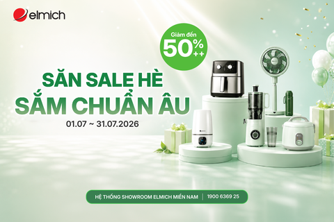 [SHOWROOM ELMICH MIỀN NAM] SĂN SALE HÈ - SẮM CHUẨN ÂU ☀️