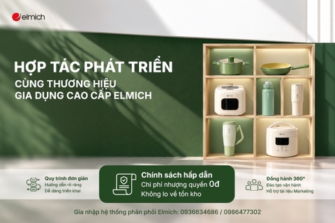 CƠ HỘI HỢP TÁC NHƯỢNG QUYỀN - PHÁT TRIỂN CÙNG THƯƠNG HIỆU GIA DỤNG CAO CẤP ELMICH 📊