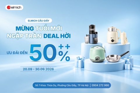 [SHOWROOM ELMICH CẦU GIẤY] MỪNG TUỔI MỚI - NGẬP TRÀN DEAL HỜI🎉