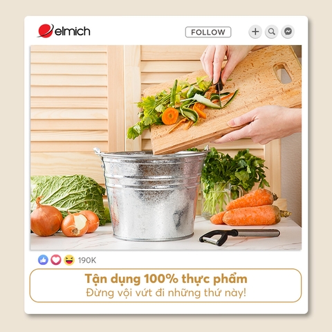 Tận dụng 100% thực phẩm – Đừng vội vứt đi những thứ này!