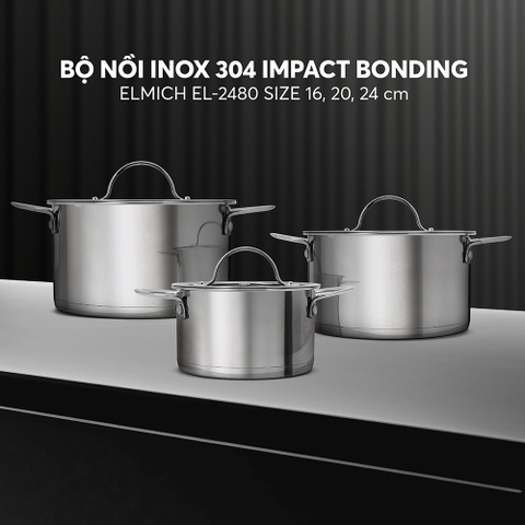 Bộ nồi Inox 304 Impact bonding EL-2480 Size 16, 20, 24cm