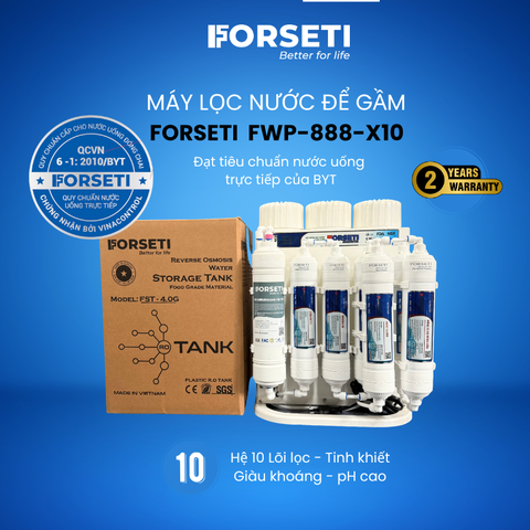 Máy Lọc Nước Để Gầm 10 Cấp Forseti FWP-888-X10 Kiềm tính 9.0 Bảo hành 2 Năm