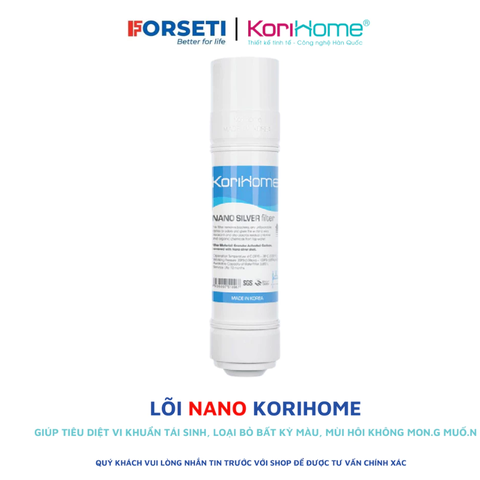 Lõi Nano Silver Korihome - Nano Bạc Korihome có tác dụng diệt khuẩn cho nước