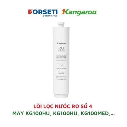 Lõi số 4 - Màng đúc RO Kangaroo - Hàng chính hãng - Dùng cho model máy : KG100HU, KG100HU+, KG100MED,KG100EED,KG100HED