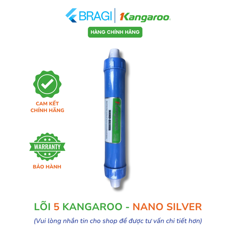 Lõi lọc nươc số 5 - Nano Sliver cho máy Kangaroo