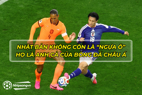 Nhật Bản không còn là “ngựa ô”, họ là anh cả của bóng đá châu Á