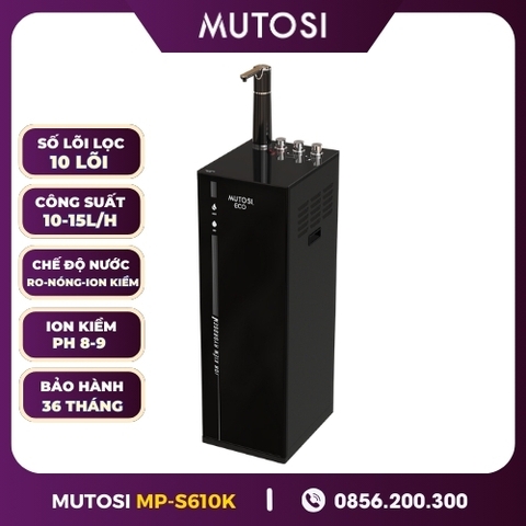 Máy Lọc Nước Ion Kiềm Hydrogen Mutosi MP-S610K