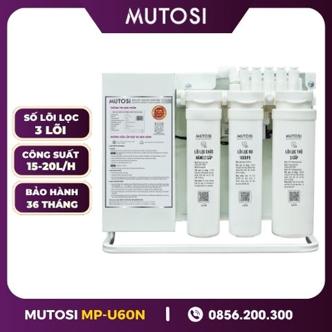 Máy Lọc Nước Để Gầm Lõi Thay Nhanh Mutosi MP-U60N