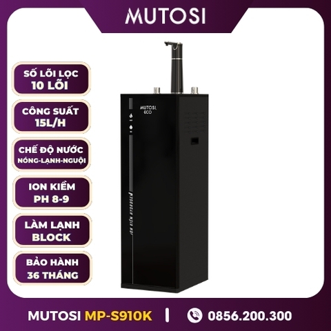 Máy  Lọc Nước Nóng-Lạnh-Nguội-Ion Kiềm Hydrogen Mutosi MP-S910K