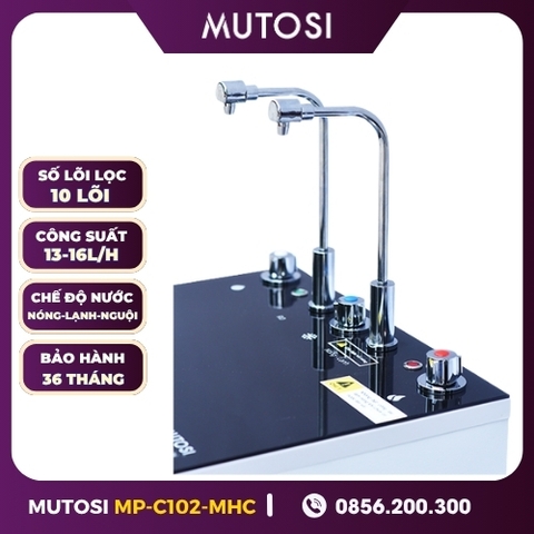 Máy Lọc Nước Nóng Lạnh Nguội 10 Lõi Mutosi MP-C102-MHC