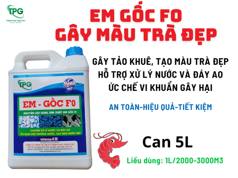 EM GỐC F0 CHẾ PHẨM SINH HỌC GÂY MÀU TRÀ, LÀM SẠCH NƯỚC VÀ ĐÁY AO - CAN 5 LÍT