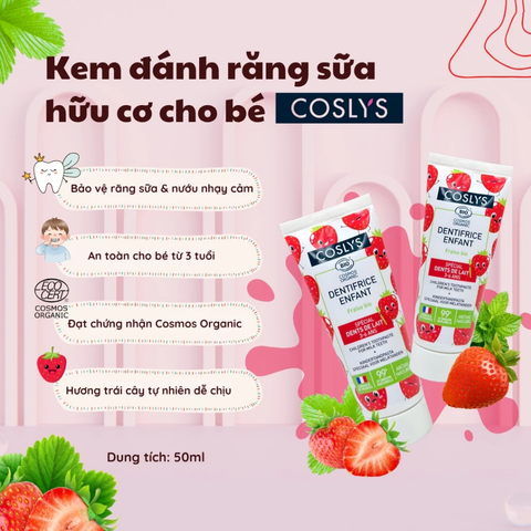 Kem đánh răng trẻ em cho răng sữa hữu cơ Coslys (50ml)