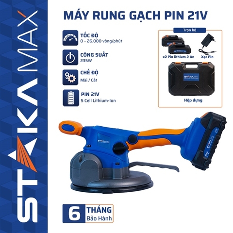 Máy Rung Gạch Pin 21V STAKA MAX KA-2914