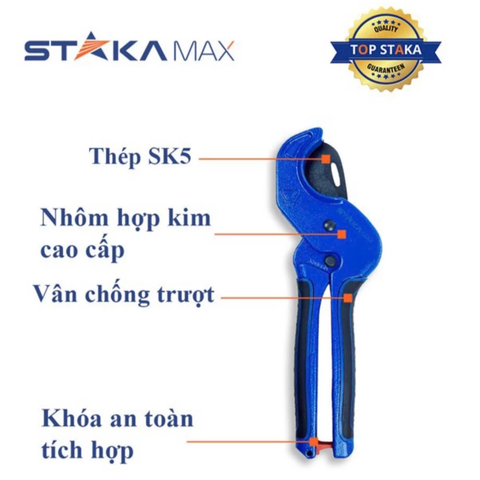 Kéo Cắt Ống Nước STAKA 35mm KA-0180, 42mm KA-0181, 63mm KA-0182 Chịu Lực Tốt, Chống Gỉ Sét