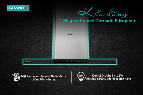 Copy of Hút mùi chữ T GrandX GX H90T68B - BLDC Inverter cực êm