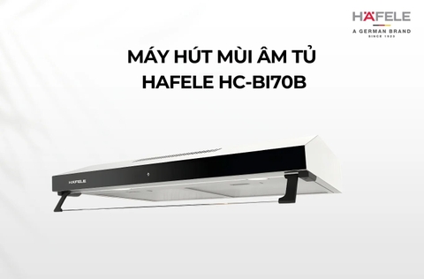 Máy hút mùi âm tủ Hafele HC-BI70B - 538.86.095