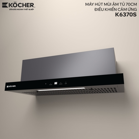 Máy hút mùi âm tủ Kocher K-6370S