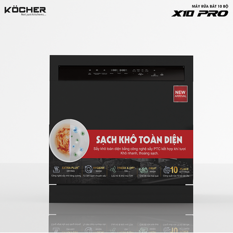 Máy rửa bát KOCHER X10 PRO - 10 bộ - Sấy độc lập & Tia UV diệt khuẩn