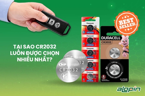 Tại Sao Pin CR2032 Luôn Được Chọn Nhiều Nhất?