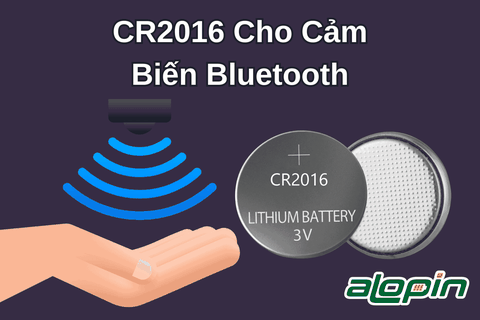 CR2016 Cho Cảm Biến Bluetooth