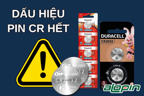 Dấu Hiệu Pin CR Hết