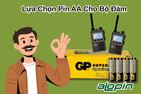 Lựa Chọn Pin AA Cho Bộ Đàm