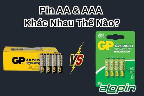 Pin AA & AAA Khác Nhau Thế Nào?