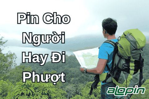 Pin Cho Người Hay Đi Phượt