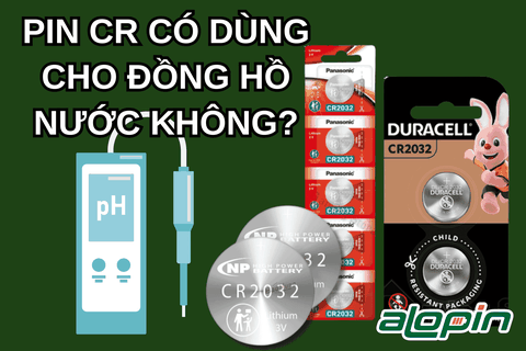 Pin CR Có Dùng Cho Đồng Hồ Nước Không?