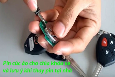 Pin Cúc Áo Cho Chìa Khóa Xe Và Các Lưu Ý Khi Tự Thay Tại Nhà
