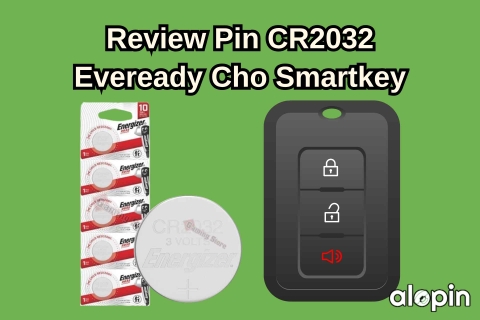 Review Pin CR2032 Eveready Cho Smartkey – Có Bền Không?