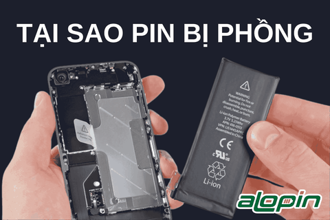 Tại Sao Pin Bị Phồng?