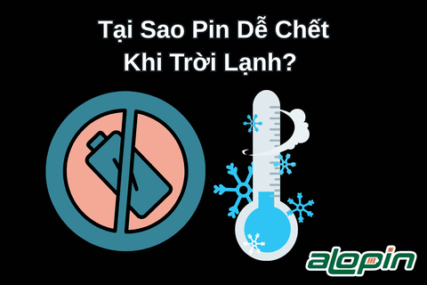 Tại Sao Pin Dễ Chết Khi Trời Lạnh?